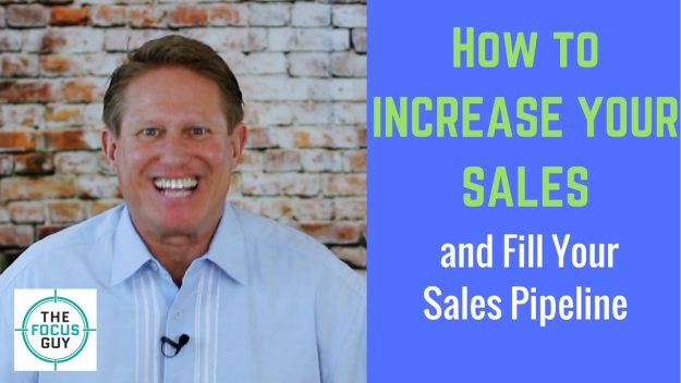 Increase your sales fill your sales pipeline